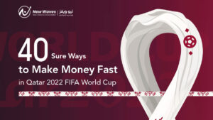 40 sure ways to make money fast in qatar 2022 fifa world cup | 40-sure-ways-to-make-money-fast-in-qatar-2022-fifa-world-cup | New Waves Mobile App Development, Web Design, SEO, and Digital Marketing Qatar